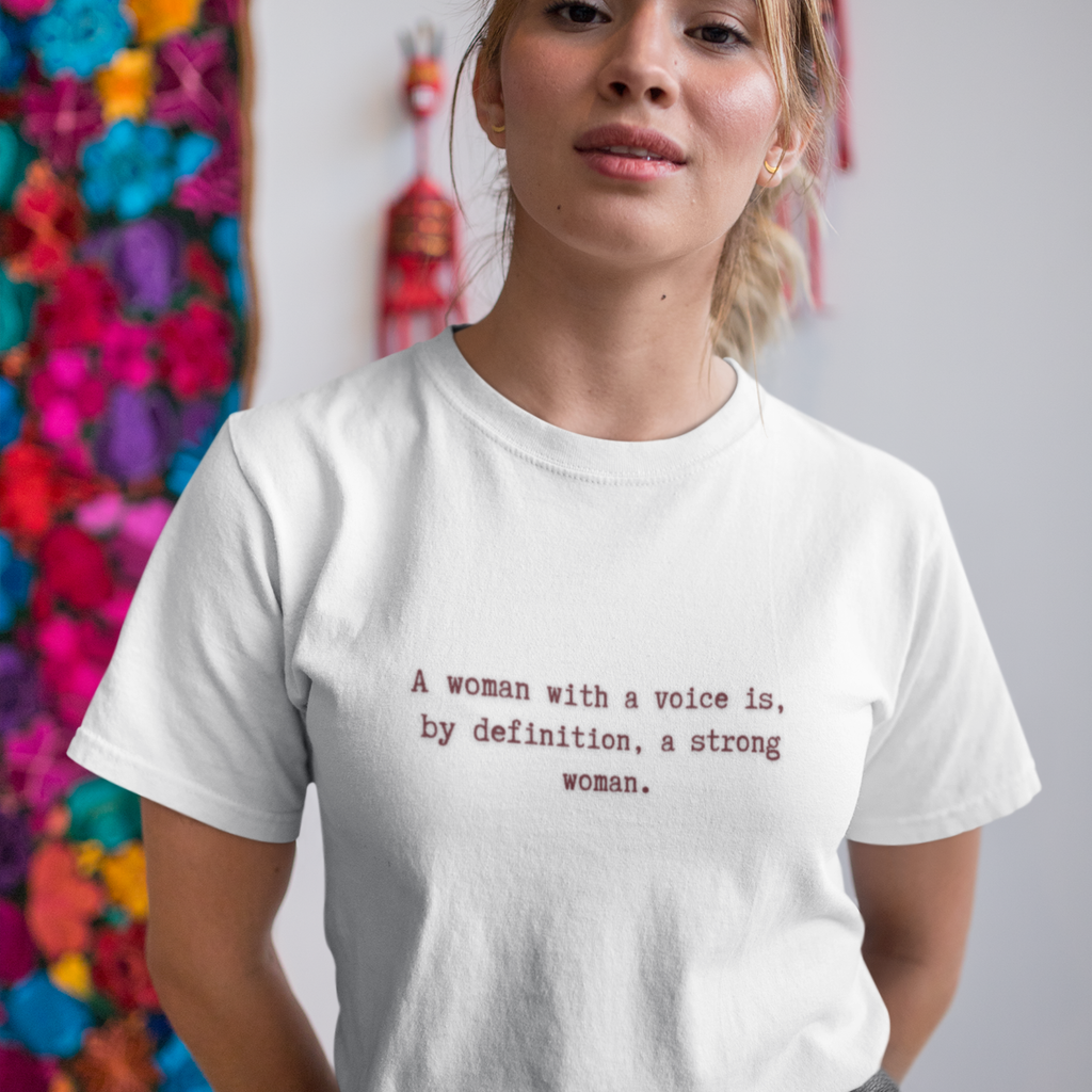 Woman With A Voice T-Shirt