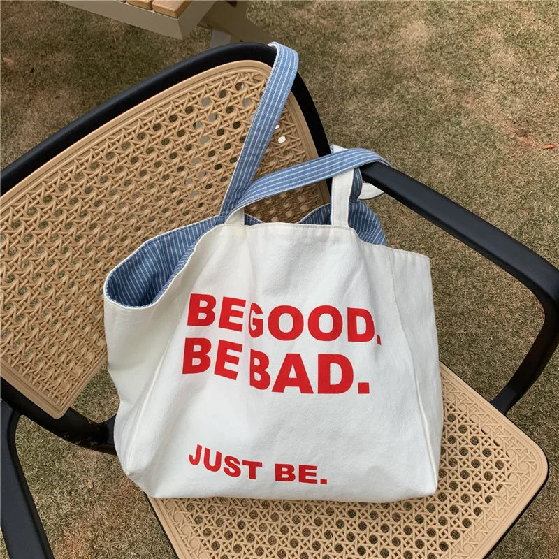 Tote Bag Be Good Be Bad