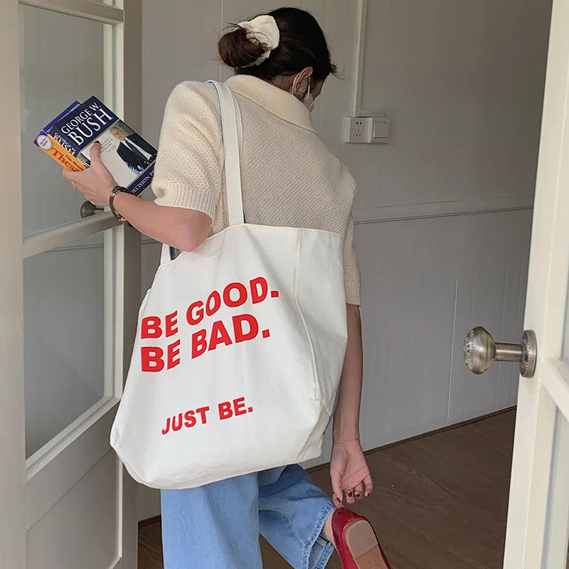 Tote Bag Be Good Be Bad